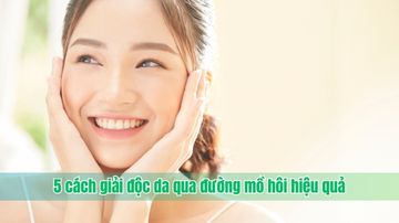 5 cách giải độc da qua đường mồ hôi hiệu quả