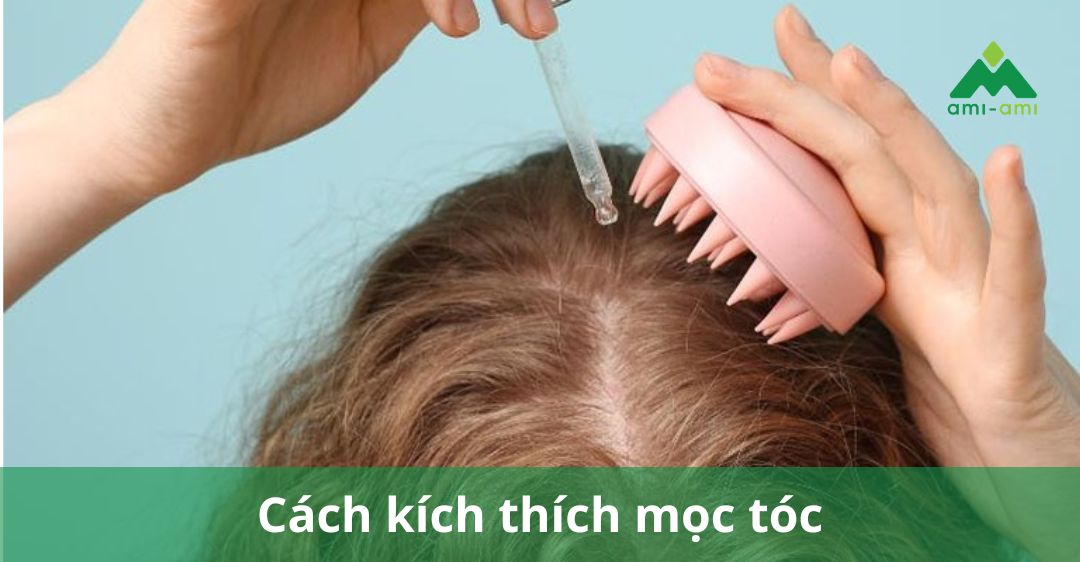 Cách kích thích mọc tóc