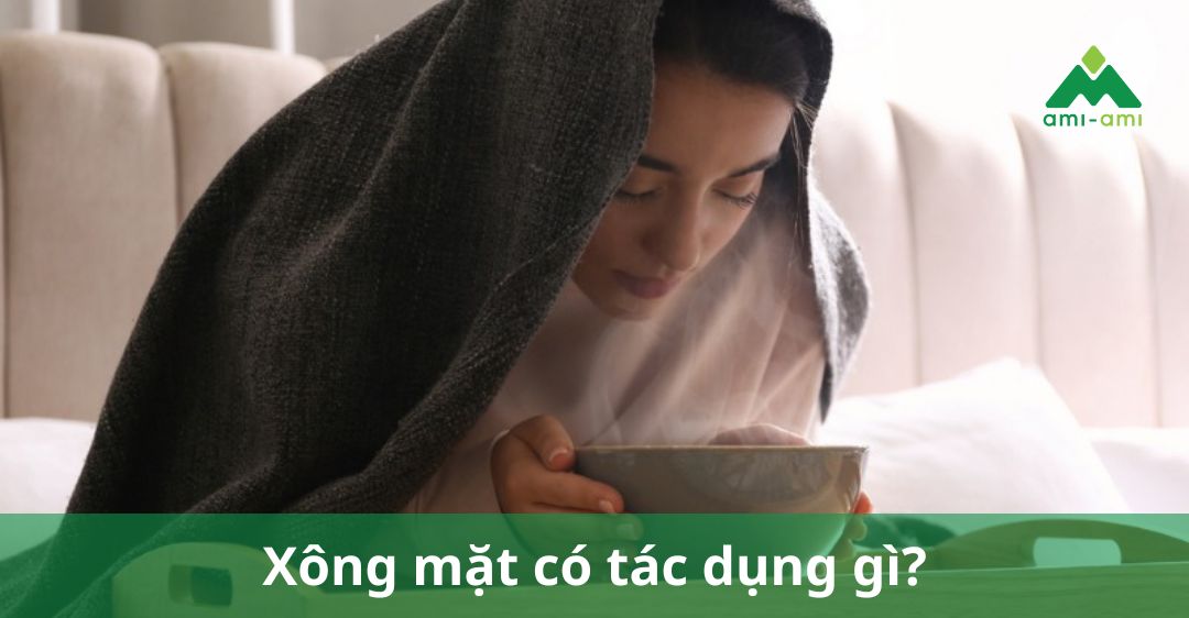xông mặt có tác dụng gì