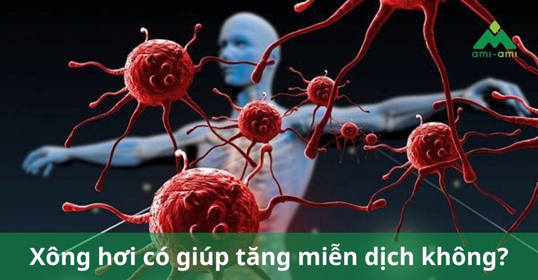 Xông hơi có giúp tăng miễn dịch không