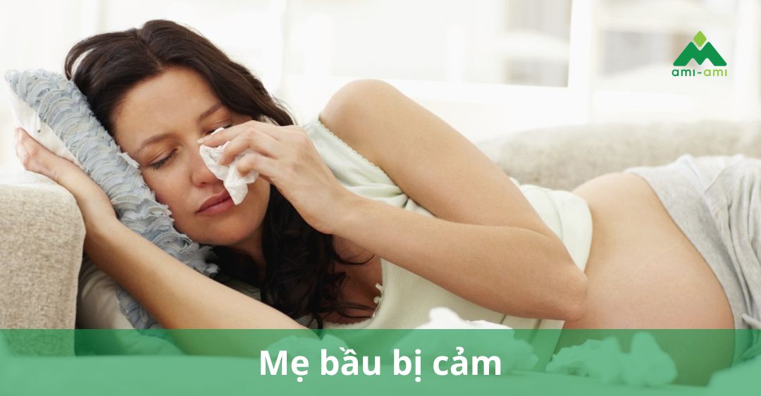 mẹ bầu bị cảm