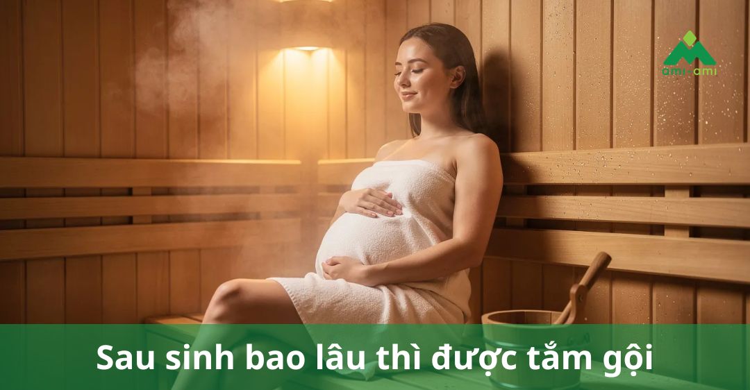sau sinh bao lâu thì được tắm