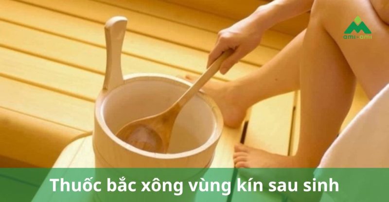Thuốc bắc xông vùng kín sau sinh