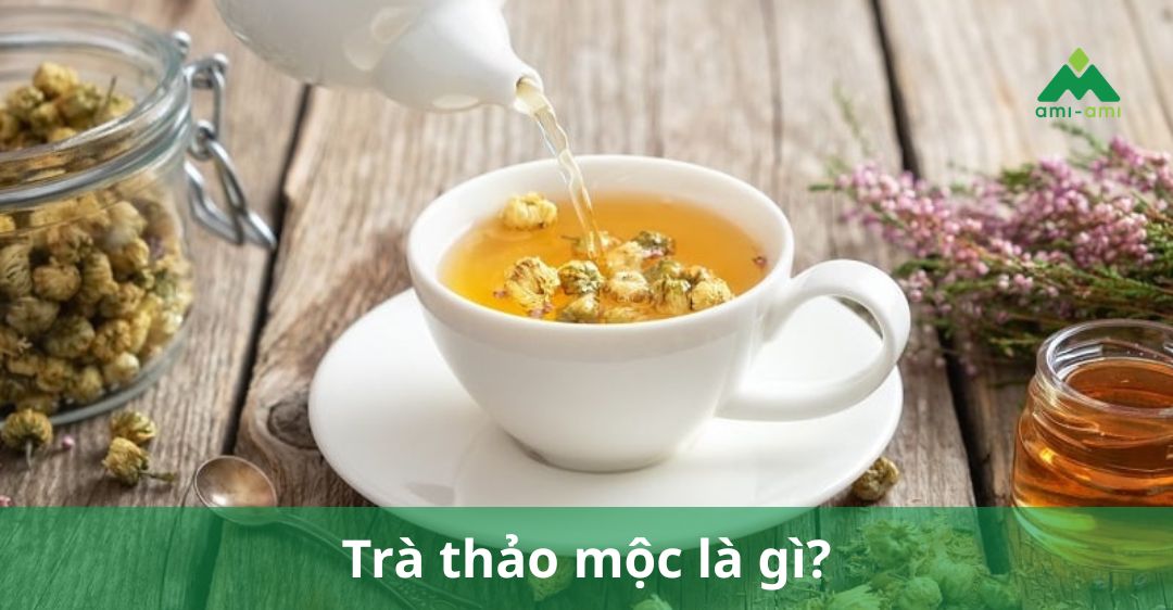 trà thảo mộc là gì
