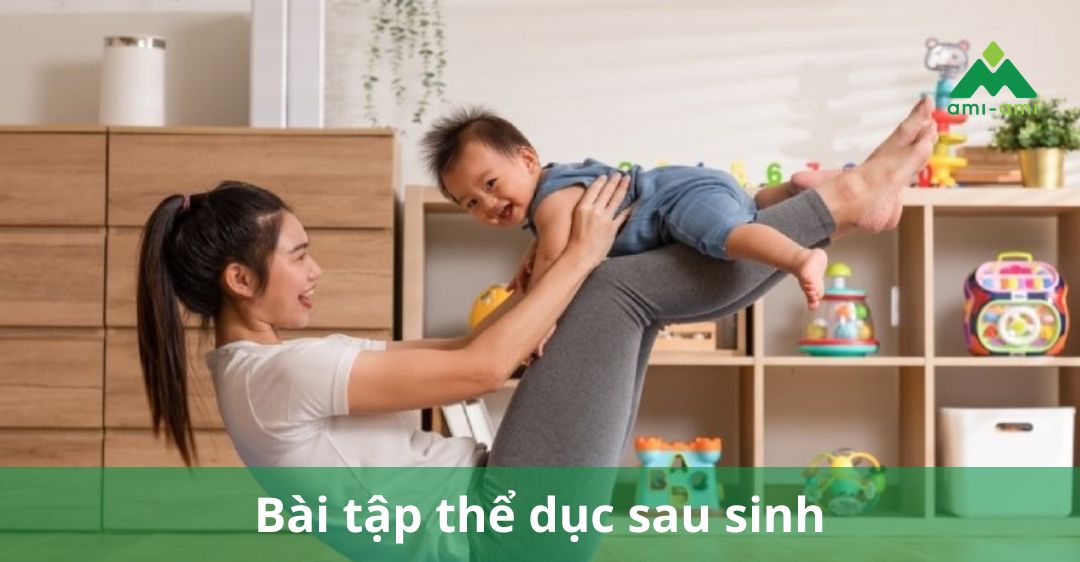 Bài tập thể dục sau sinh