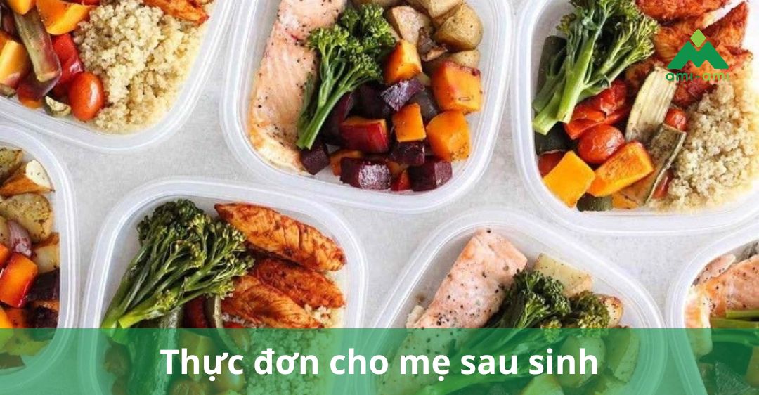 Thực đơn cho mẹ sau sinh